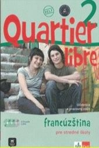 Quartier Libre 2 SK – učebnica s prac. zoš. + CD + DVD