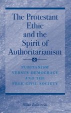 Protestant Ethic and the Spirit of Authoritarianism