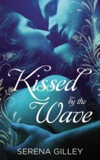 Kissed by the Wave