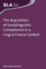 Acquisition of Sociolinguistic Competence in a Lingua Franca Context