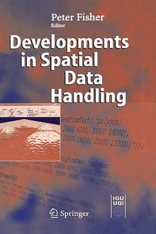 Developments in Spatial Data Handling