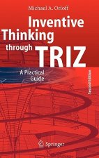 Inventive Thinking through TRIZ