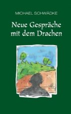 Neue Gesprache mit dem Drachen