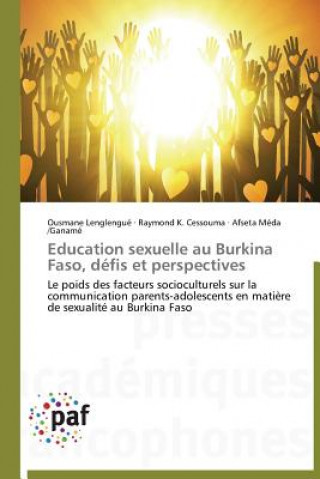 Education Sexuelle Au Burkina Faso, Defis Et Perspectives