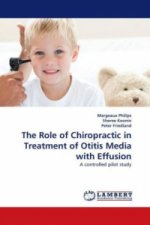 The Role of Chiropractic in Treatment of Otitis Media with Effusion