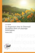 La Dispersion Chez Le Chevreuil Europeen Dans Un Paysage Heterogene