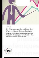 Six SIGMA Pour L Amelioration D Un Systeme de Production
