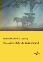 Minna von Barnhelm oder das Soldatengluck