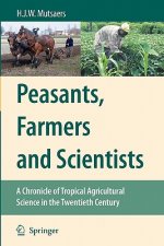 Peasants, Farmers and Scientists