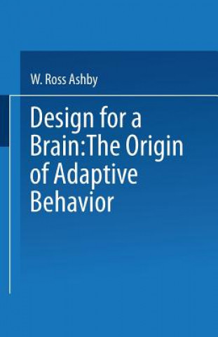 Design for a Brain