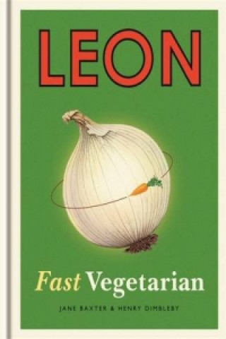 Leon: Fast Vegetarian (Jane Baxter)(Kemény kötésű)