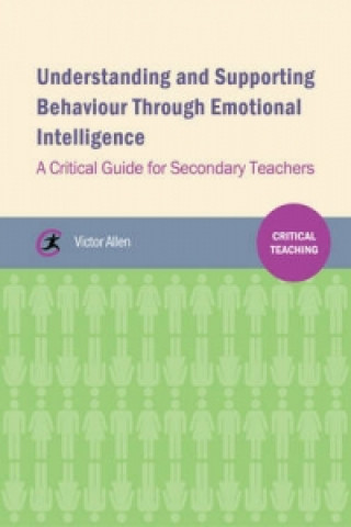 Understanding and supporting behaviour through emotional intelligence