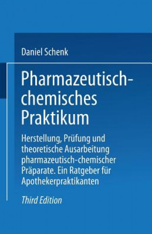 Pharmazeutisch-Chemisches Praktikum
