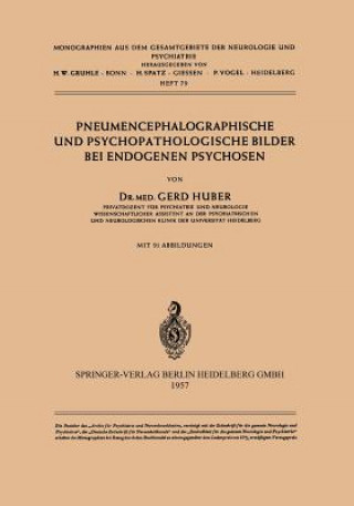 Pneumencephalographische Und Psychopathologische Bilder Bei Endogenen Psychosen