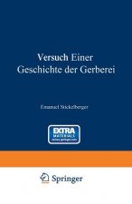 Versuch Einer Geschichte Der Gerberei