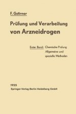Prufung Und Verarbeitung Von Arzneidrogen