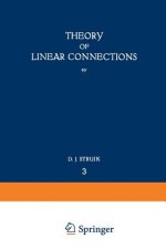 Theory of Linear Connections, 1