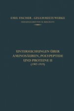 Untersuchungen uber Aminosauren, Polypeptide und Proteine II (1907-1919)