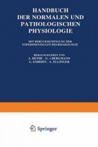 Handbuch der Normalen und Pathologischen Physiologie, 2
