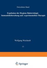 Ergebnisse Der Hygiene Bakteriologie Immunitatsforschung Und Experimentellen Therapie