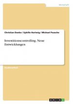 Investitionscontrolling. Neue Entwicklungen