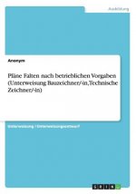 Pläne Falten nach betrieblichen Vorgaben (Unterweisung Bauzeichner/-in, Technische Zeichner/-in)