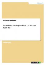 Personalrecruiting im Web 2.0 bei der AUDI AG