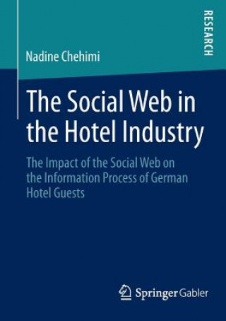 Social Web in the Hotel Industry
