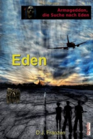 Armageddon, die Suche nach Eden - Eden