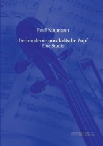 moderne musikalische Zopf