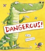 Dangerous!