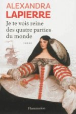 Je te vois reine des quatre parties du monde