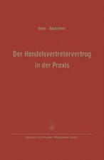 Der Handelsvertretervertrag in Der Praxis