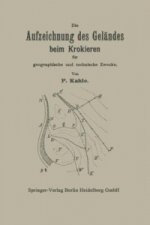 Die Aufzeichnung des Gelandes beim Krokieren fur geographische und technische Zwecke