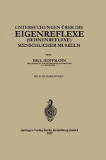 Untersuchungen  ber Die Eigenreflexe (Sehnenreflexe) Menschlicher Muskeln