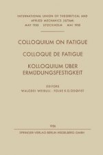 Colloquium on Fatigue / Colloque de Fatigue / Kolloquium  ber Erm dungsfestigkeit