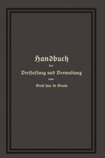 Handbuch Der Verfassung Und Verwaltung in Preussen Und Dem Deutschen Reiche