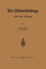 Die Ostmarkenfrage Und Ihre Loesung