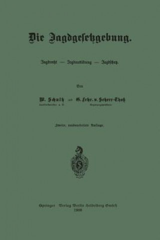 Die Jagdgesetzgebung
