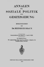 Gegenwartige Stand Und Die Nachsten Aufgaben Der Kriegsinvaliden-Fursorge