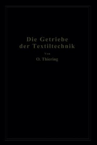 Die Getriebe Der Textiltechanik