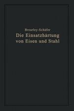 Die Einsatzh rtung Von Eisen Und Stahl
