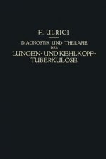 Diagnostik Und Therapie Der Lungen- Und Kehlkopf-Tuberkulose