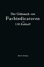 Der Gebrauch Von Farbindicatoren