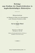 Beitrage Zum Studium Der Kupferelektrolyse in Kupferchlorurhaltigen Elektrolyten