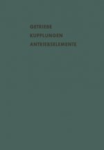 Getriebe Kupplungen Antriebselemente
