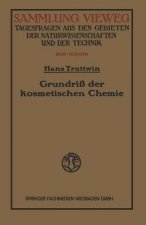 Grundriss Der Kosmetischen Chemie