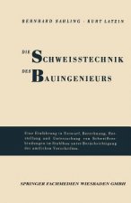 Die Schweisstechnik Des Bauingenieurs