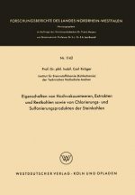 Eigenschaften Von Hochvakuumteeren, Extrakten Und Restkohlen Sowie Von Chlorierungs- Und Sulfonierungsprodukten Der Steinkohlen