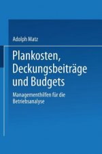 Plankosten, Deckungsbeitrage Und Budgets